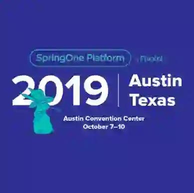 SpringOne Platform | 2019 Austin Texas
