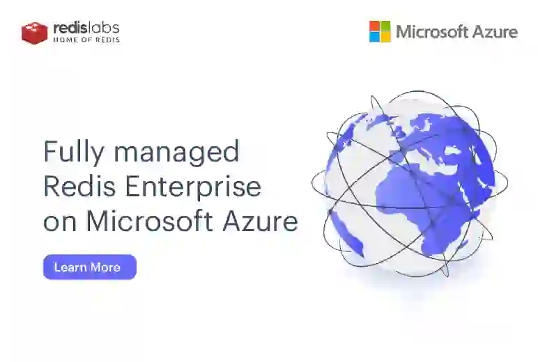 Redis Labs | Fully managed Redis Enterprise on Microsoft Azure