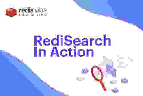 Redis Labs | RediSearch In Action
