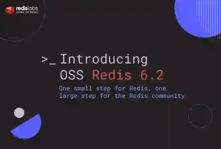 Introducing OSS Redis 6.2