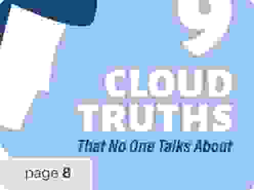 9 Cloud Truths—That No One Talks About