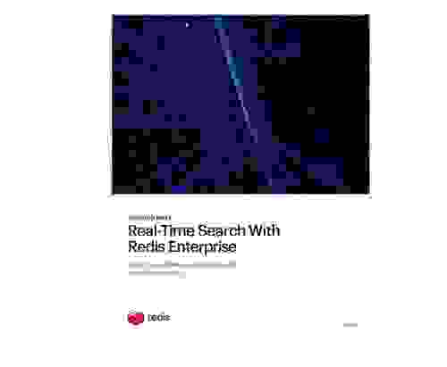 Real-Time Search with Redis Enterprise Solution Brief