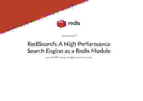 RediSearch: A High Performance Search Engine as a Redis Module