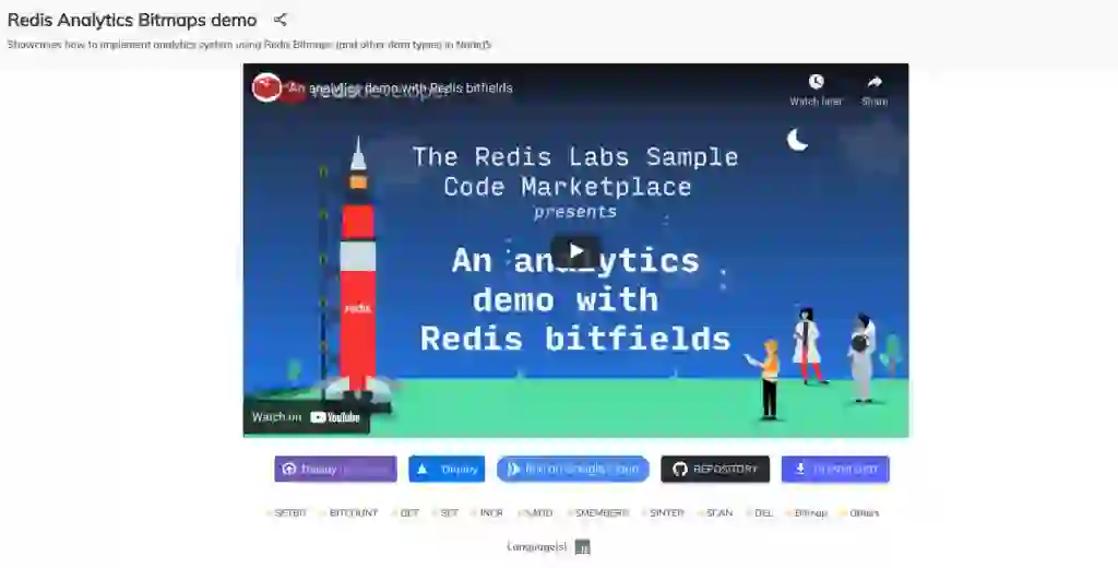 Redis Analytics Bitmaps demo
Showcases how to implement analytics system using Redis Bitmaps (and other data types) in NodeJS. Check out the app on Redis Launchpad!
