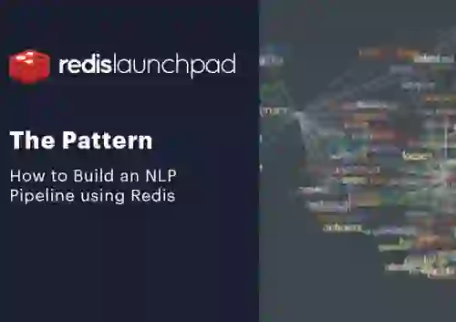 How to build a language processing pipeline using AI with Redis
