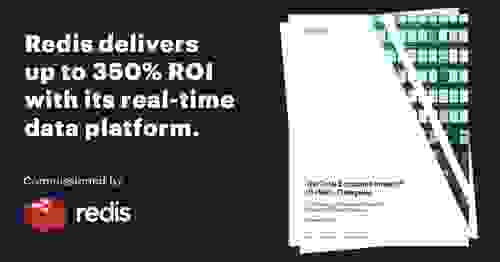 Image of Forrester TEI study cover and quote that Redis delivers up to 350% ROI