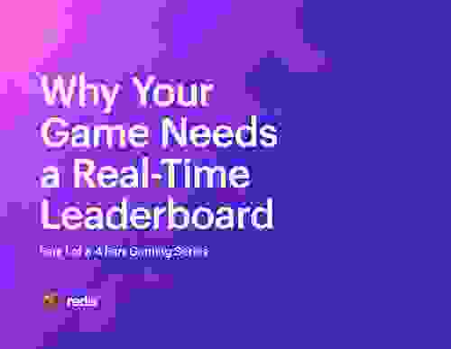 Redis E-Book | Why Your Game Needs a Real-Time Leaderboard