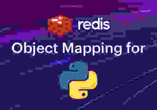 Introducing Redis OM for Python