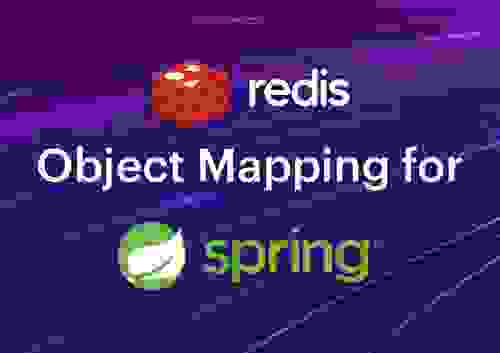 Introducing Redis OM Spring