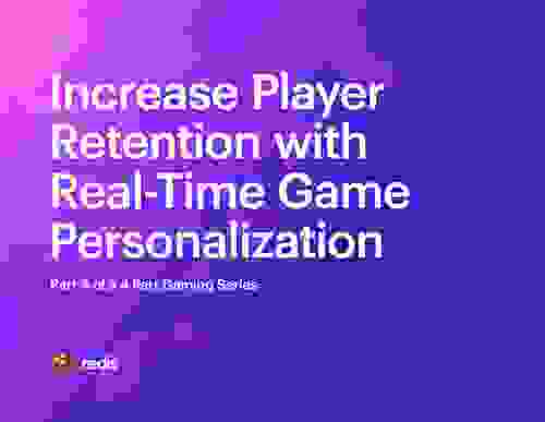 Redis E-Book | Increase Player Retention with Real-Time Game Personalization