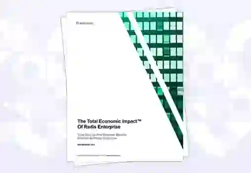 Forrester | The Total Economic Impact of Redis Enterprise