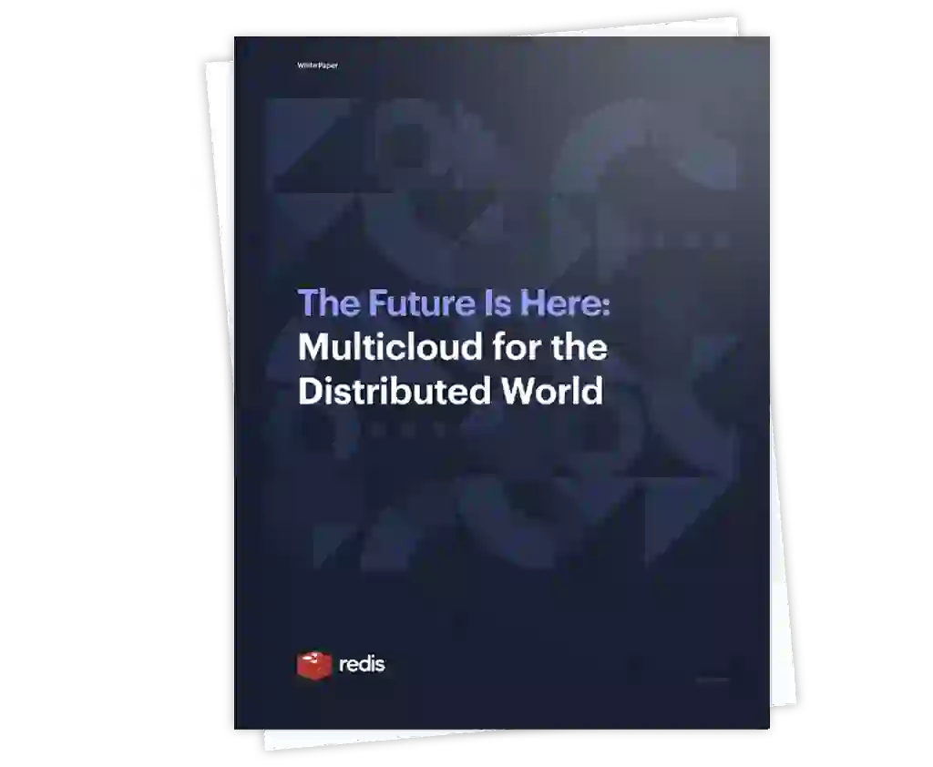 The Future Is Here: Multicloud for the Distributed World White Paper