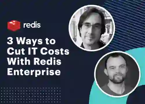 tech-talks-3-ways-to-cut-it-costs-with-redis-enterprise-card