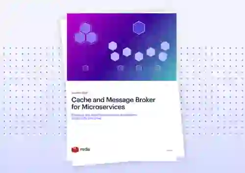 Cache and Message Broker for Microservices