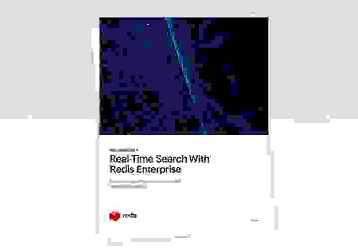 Real-Time Search With Redis Enterprise