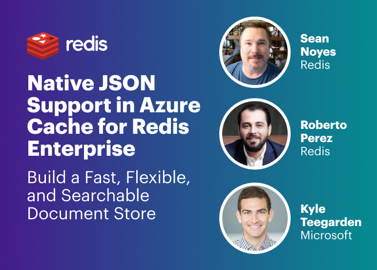 Redis Tech Talks | Native JSON Support in Azure Cache for Redis Enterprise