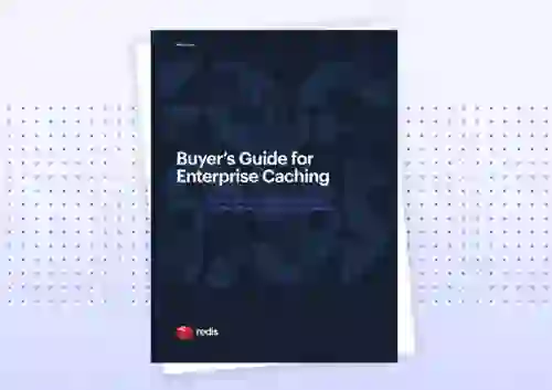 Buyer's Guide for Enterprise Caching