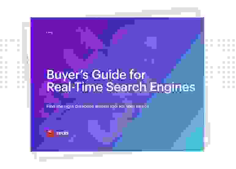 Redis E-Book | Buyer's Guide for Real-Time Search Engines