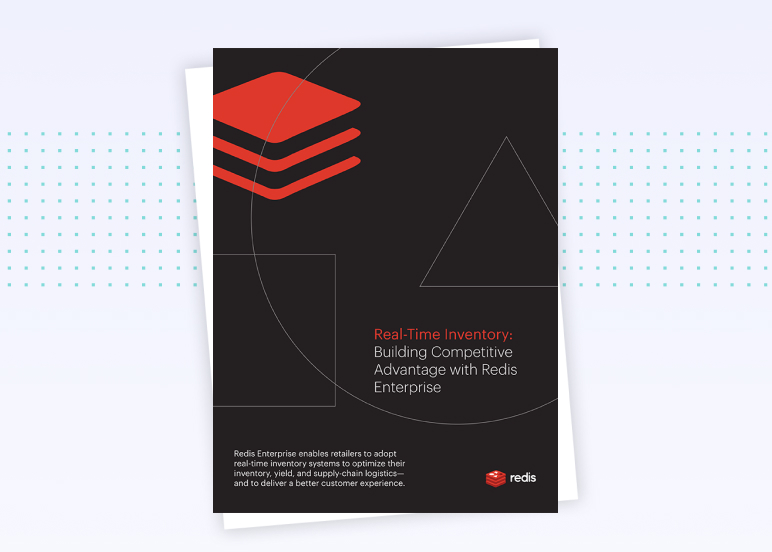 Redis E-Book | Real-Time Inventory: Building Competitive Advantage with Redis Enterprise