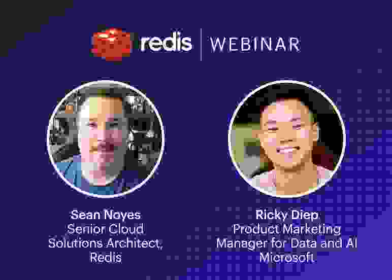 Redis Webinar | Sean Noyes & Ricky Diep