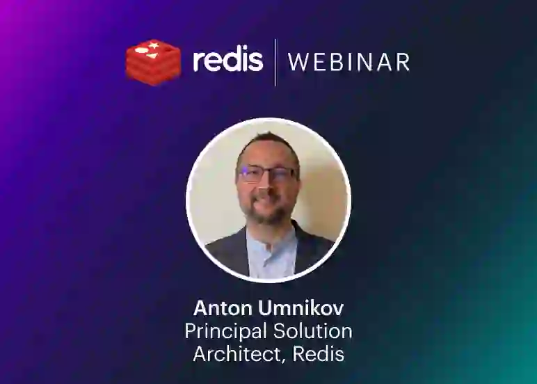 Redis Webinar | Anton Umnikov