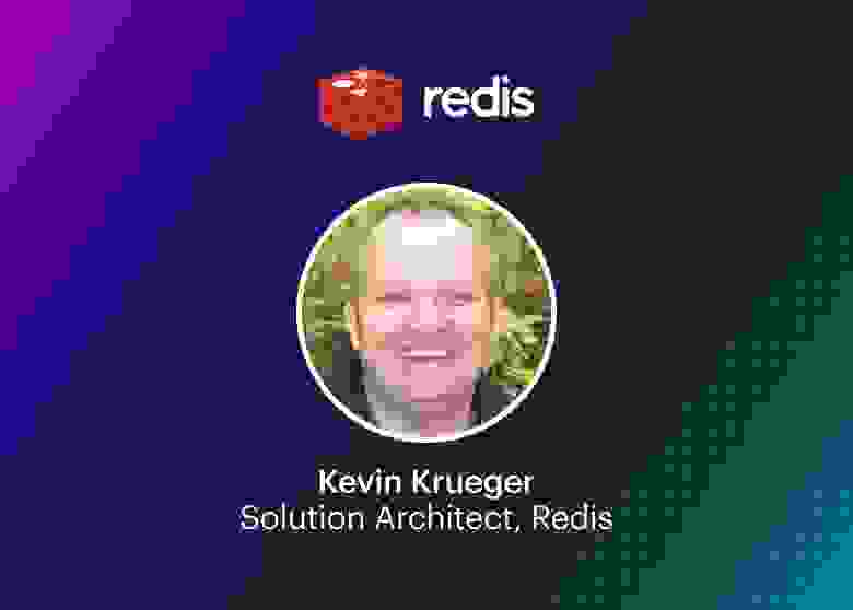 Redis Webinar | Kevin Krueger