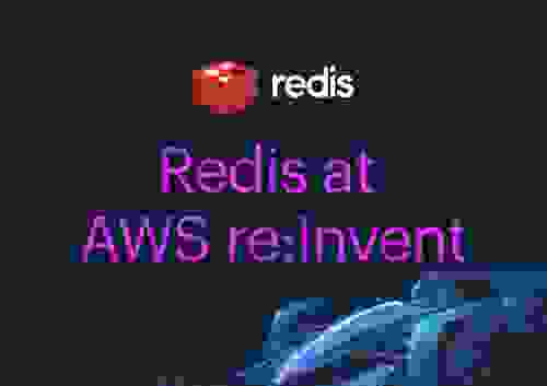 Visit Redis at re:Invent 2023